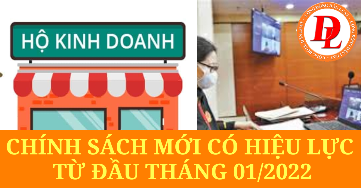 chinh-sach-hieu-luc-thang-1-2022